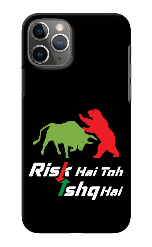 Risk Hai Toh Ishq Hai iPhone 11 Pro Back Cover