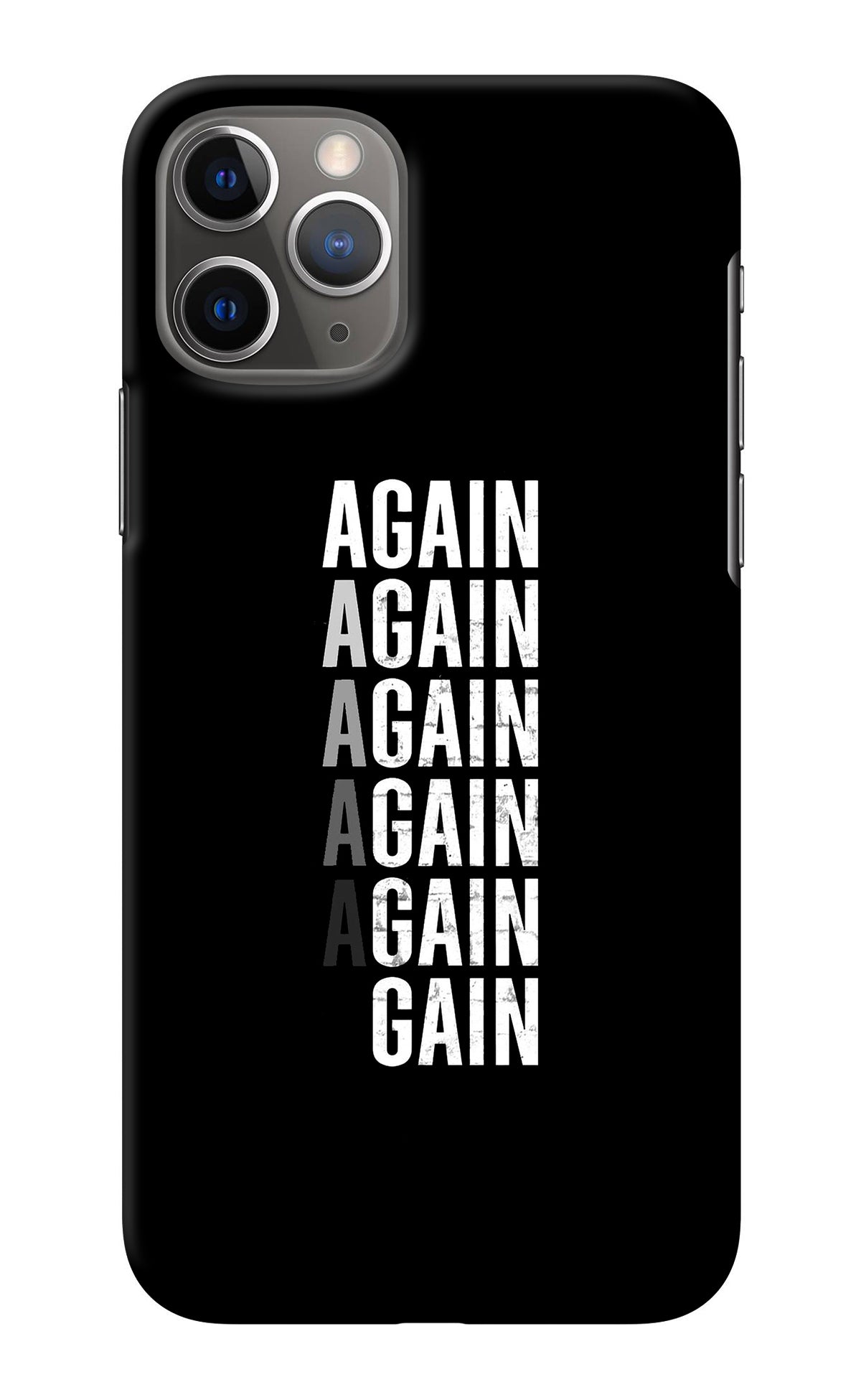 Again Again Gain iPhone 11 Pro Back Cover