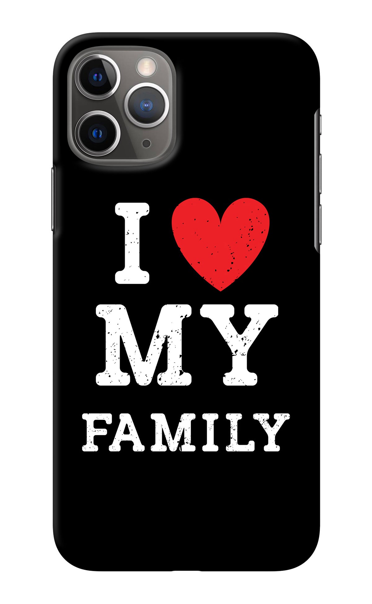 I Love My Family iPhone 11 Pro Back Cover