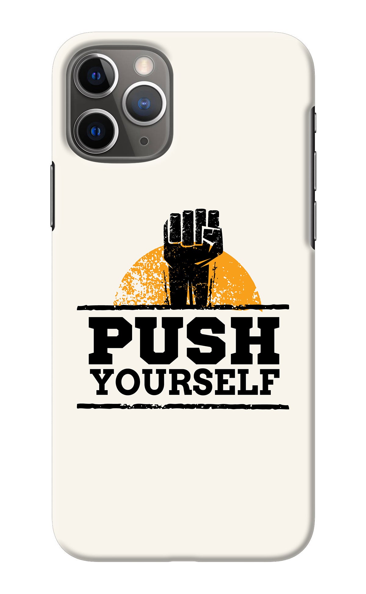Push Yourself iPhone 11 Pro Back Cover