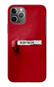 Do Shit You Love iPhone 11 Pro Max Back Cover