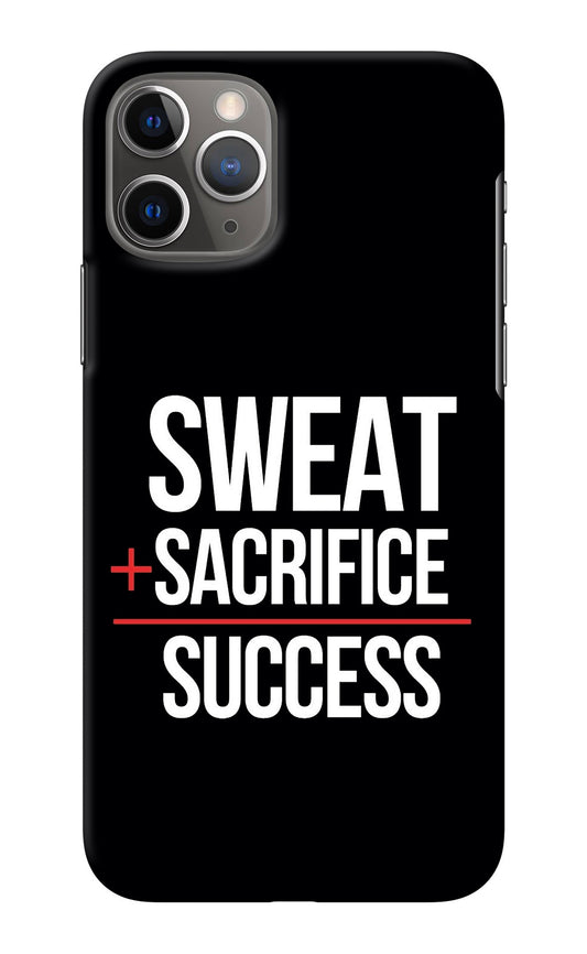 Sweat Sacrifice Success iPhone 11 Pro Max Back Cover