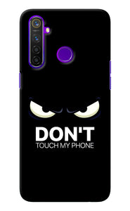 Don'T Touch My Phone Realme 5 Pro Back Cover