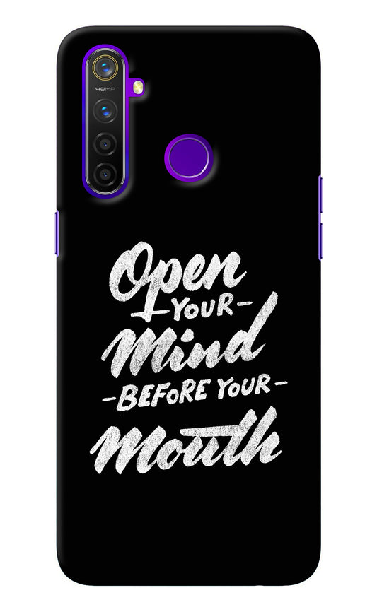 Open Your Mind Before Your Mouth Realme 5 Pro Back Cover