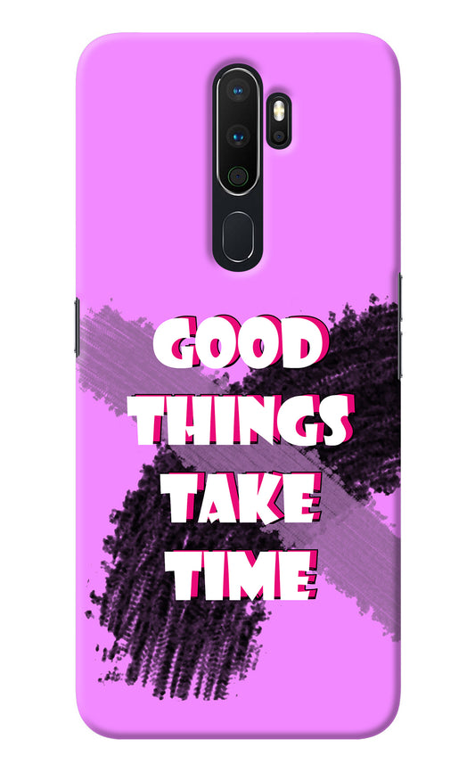 Good Things Take Time Oppo A5 2020/A9 2020 Back Cover
