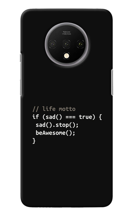 Life Motto Code Oneplus 7T Back Cover