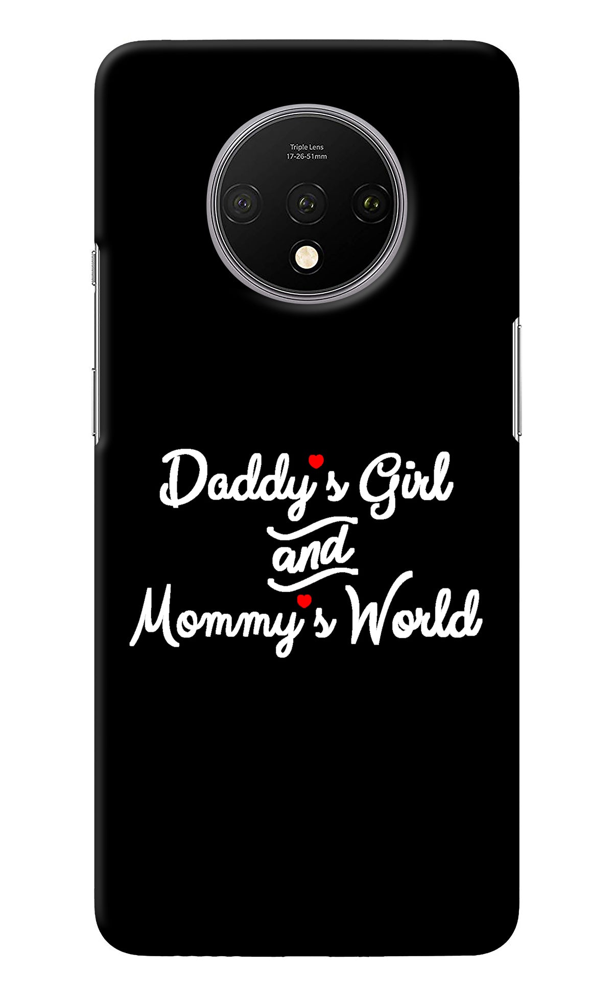 Daddy's Girl and Mommy's World Oneplus 7T Back Cover