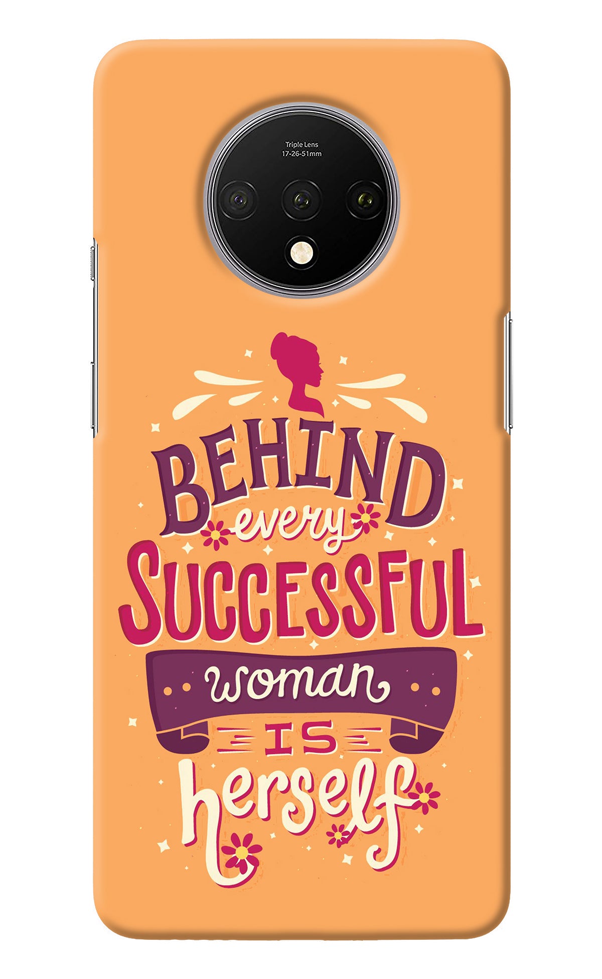 Behind Every Successful Woman There Is Herself Oneplus 7T Back Cover