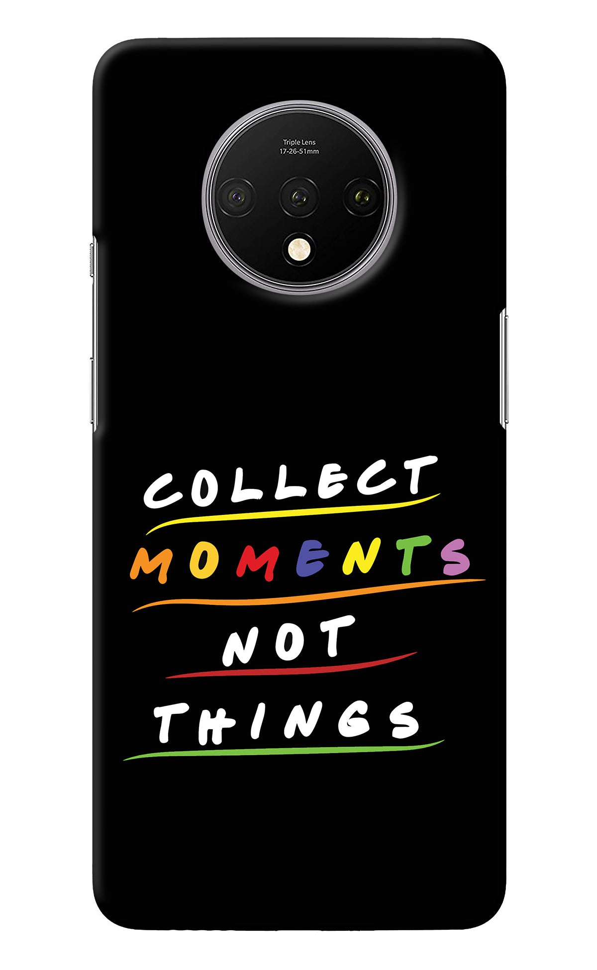 Collect Moments Not Things Oneplus 7T Back Cover