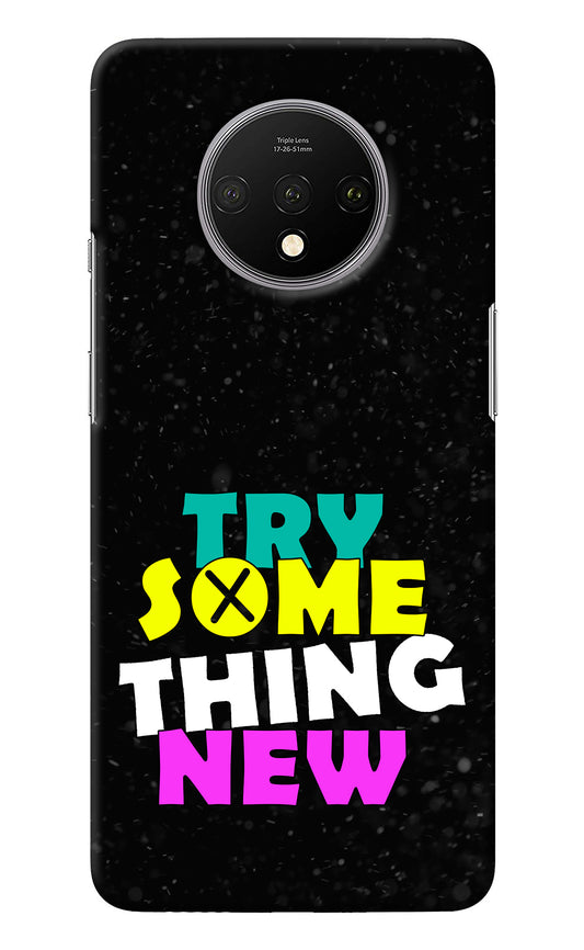 Try Something New Oneplus 7T Back Cover