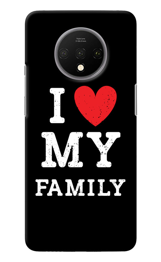 I Love My Family Oneplus 7T Back Cover