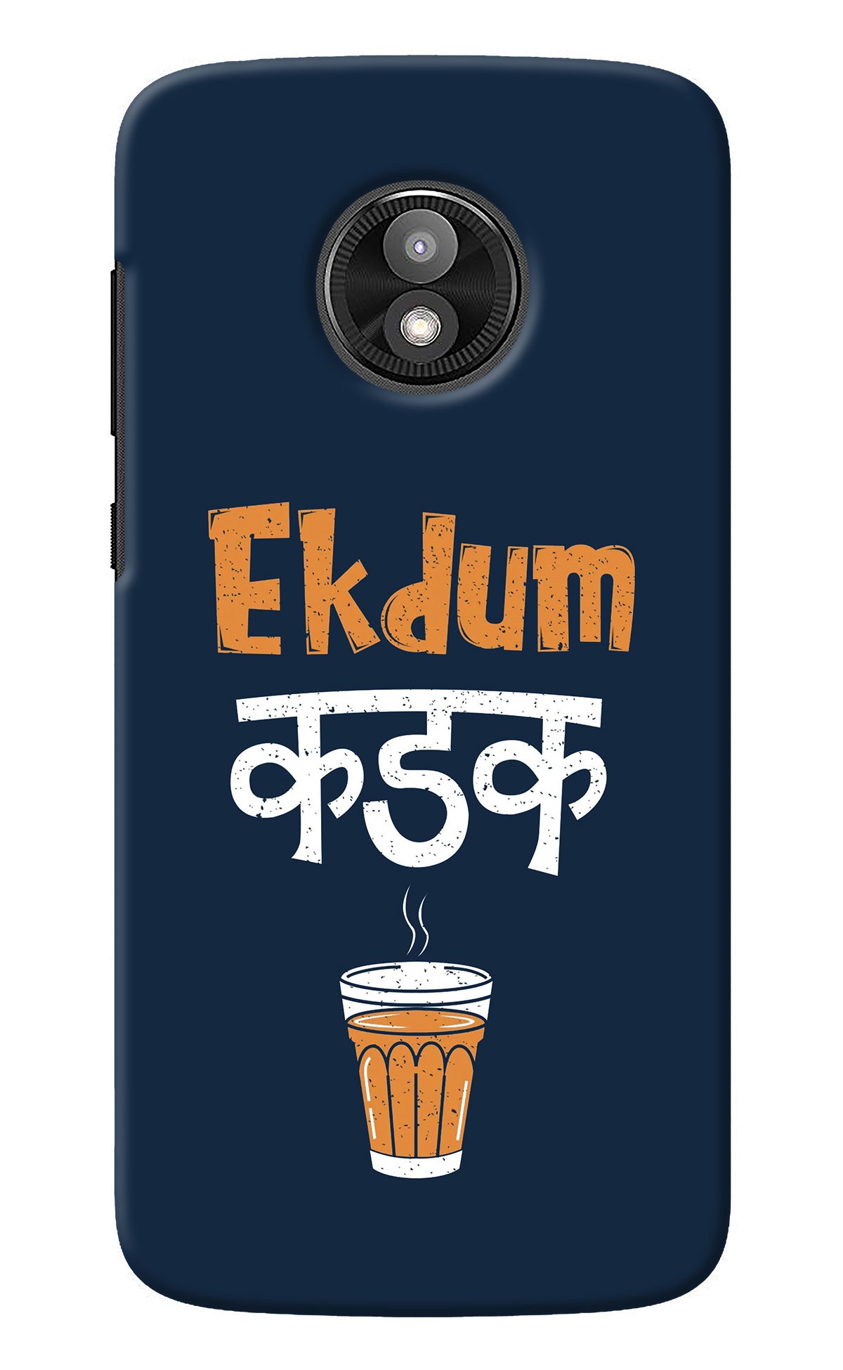 Ekdum Kadak Chai Moto E5 Play Back Cover