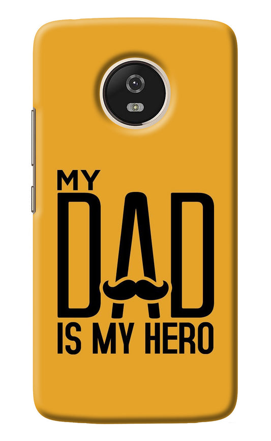 My Dad Is My Hero Moto G5 Back Cover