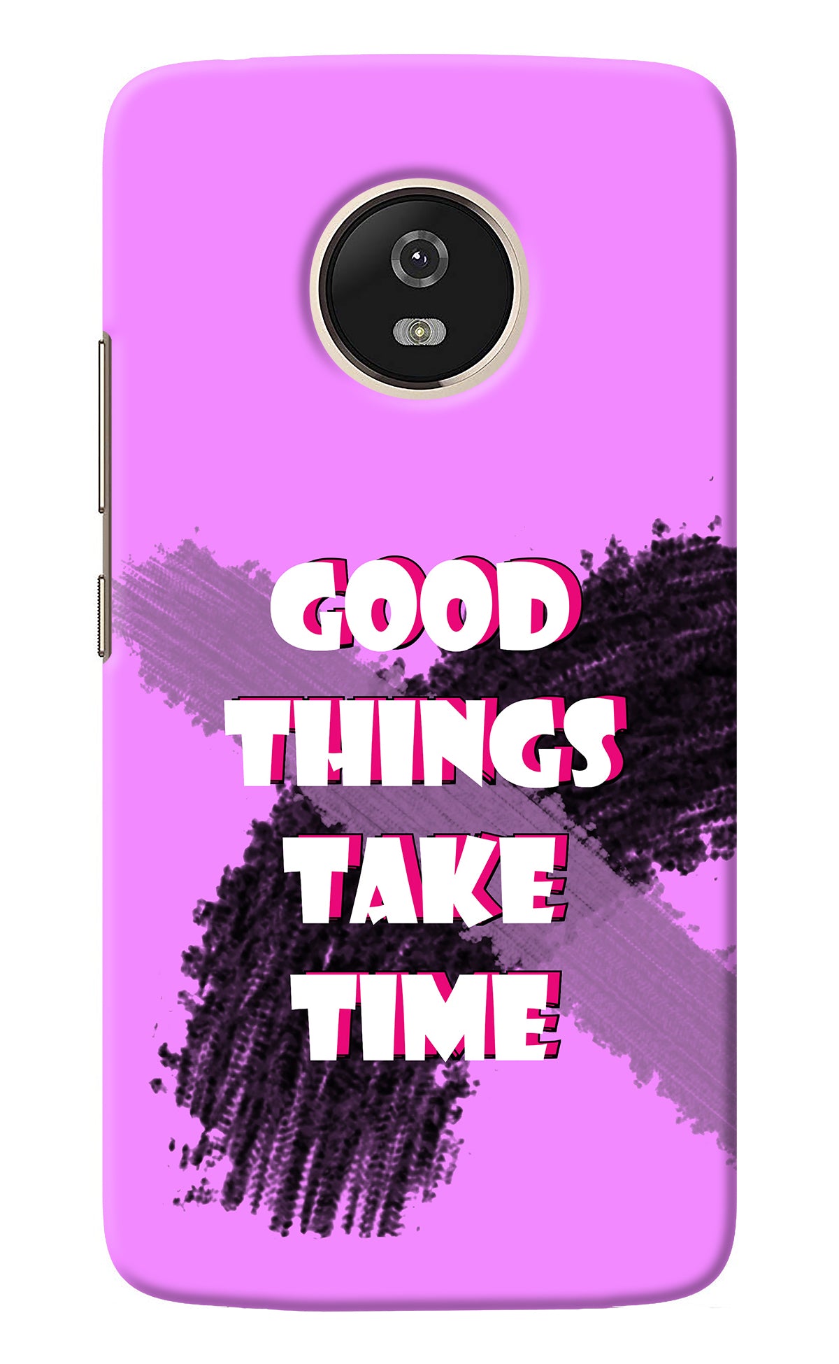 Good Things Take Time Moto G5 Back Cover