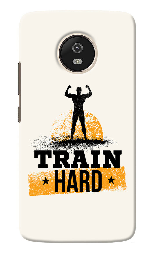 Train Hard Moto G5 Back Cover