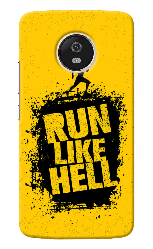Run Like Hell Moto G5 Back Cover
