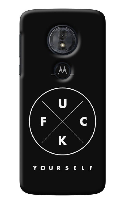 Go Fuck Yourself Moto G6 Play Back Cover