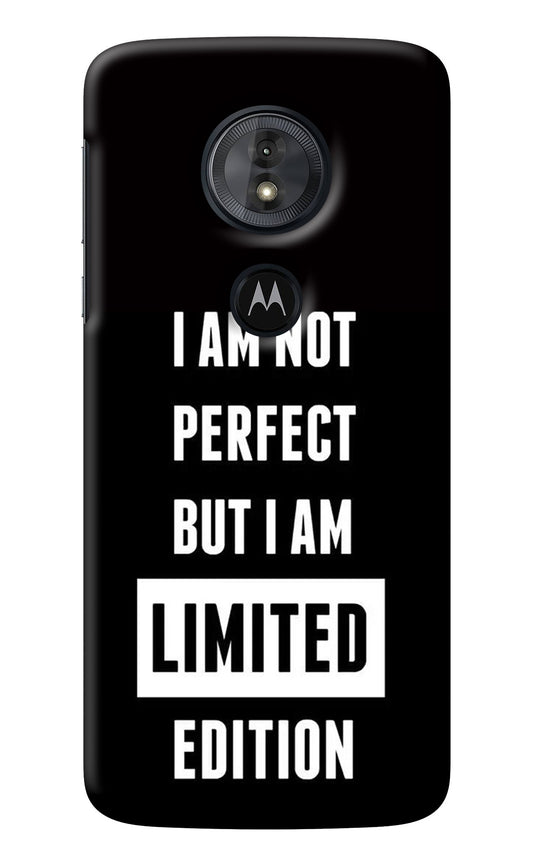 I Am Not Perfect But I Am Limited Edition Moto G6 Play Back Cover