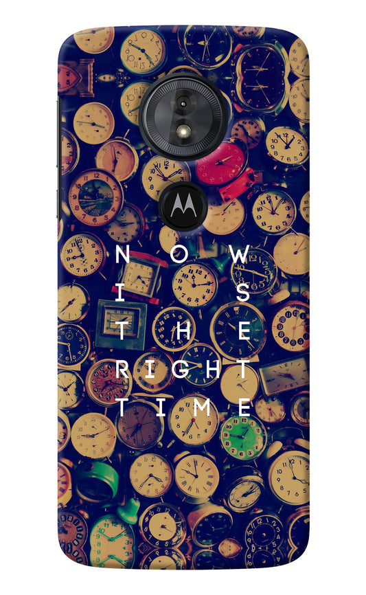 Now is the Right Time Quote Moto G6 Play Back Cover