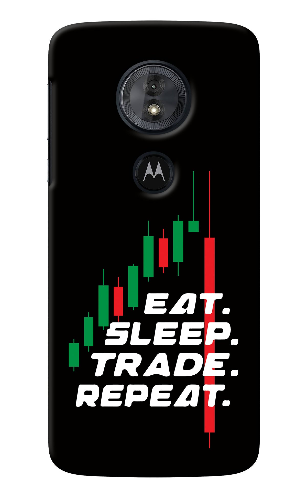 Eat Sleep Trade Repeat Moto G6 Play Back Cover