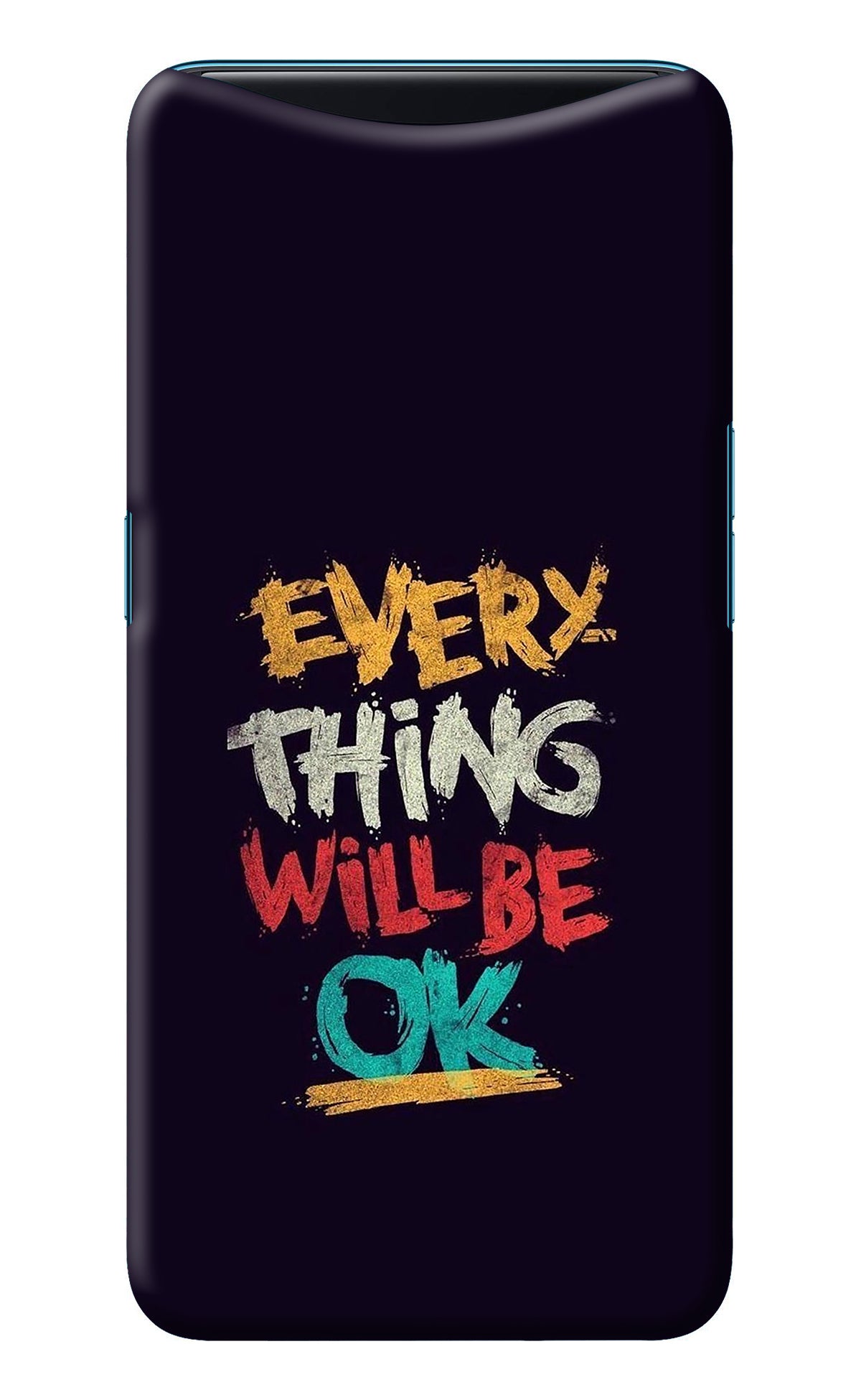 Everything Will Be Ok Oppo Find X Back Cover