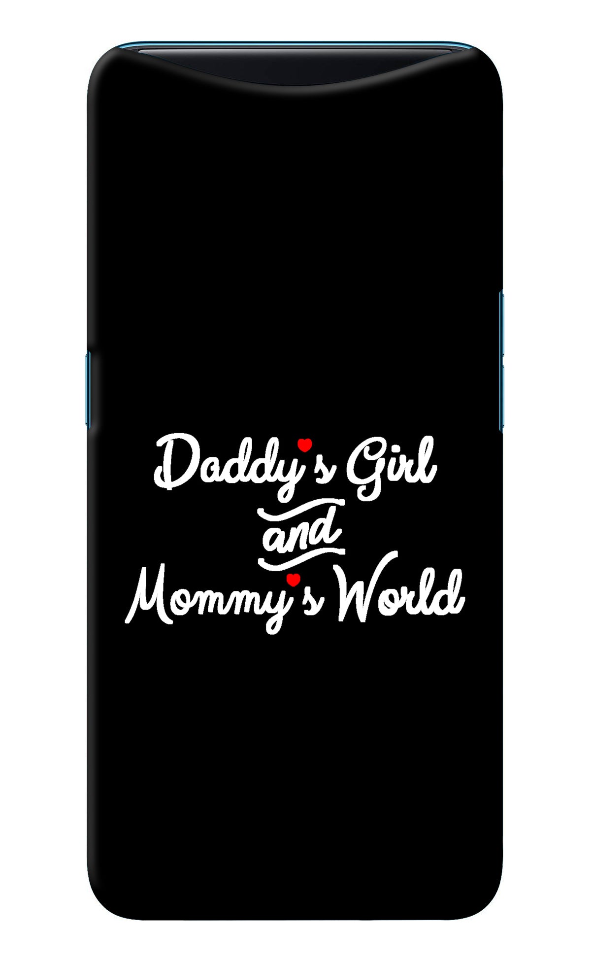 Daddy's Girl and Mommy's World Oppo Find X Back Cover