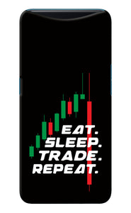 Eat Sleep Trade Repeat Oppo Find X Back Cover