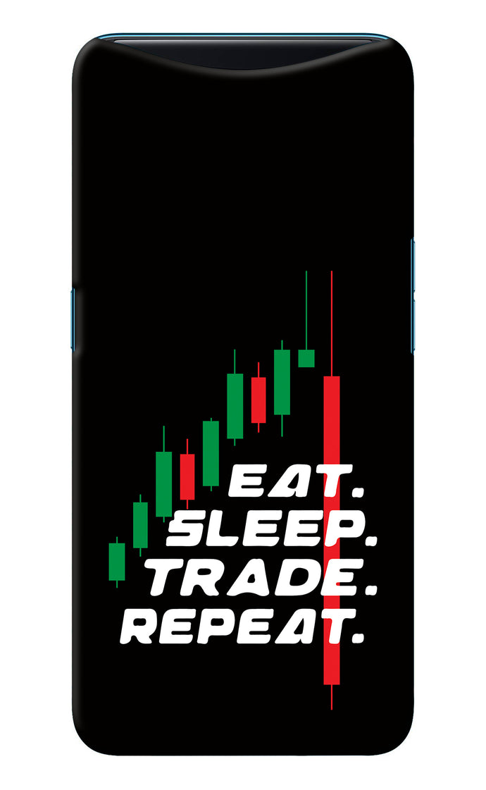Eat Sleep Trade Repeat Oppo Find X Back Cover