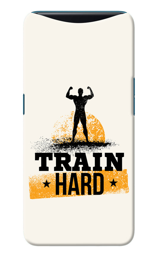 Train Hard Oppo Find X Back Cover