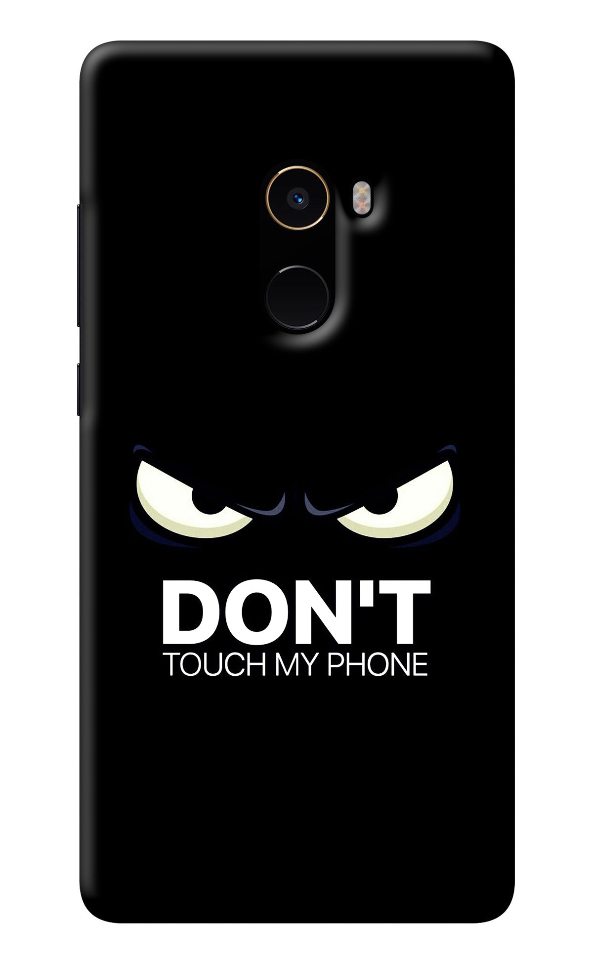 Don'T Touch My Phone Mi Mix 2 Back Cover