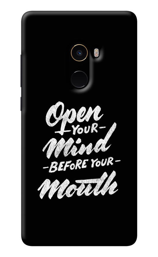 Open Your Mind Before Your Mouth Mi Mix 2 Back Cover