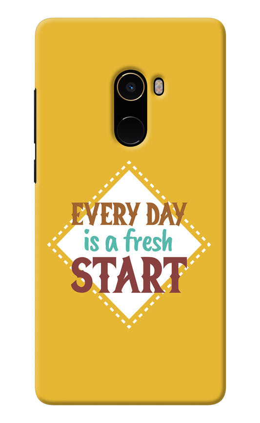 Every day is a Fresh Start Mi Mix 2 Back Cover