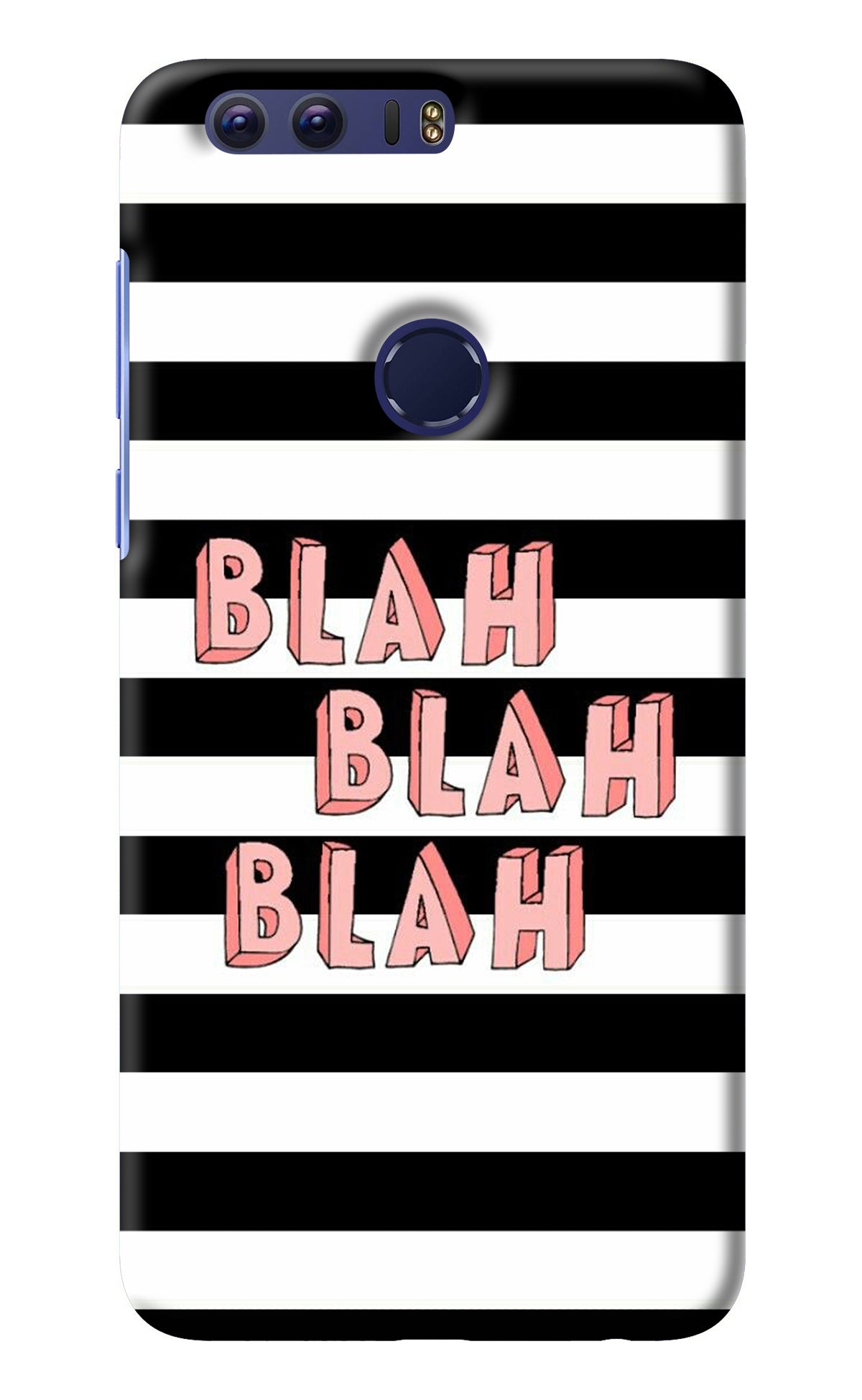 Blah Blah Blah Honor 8 Back Cover