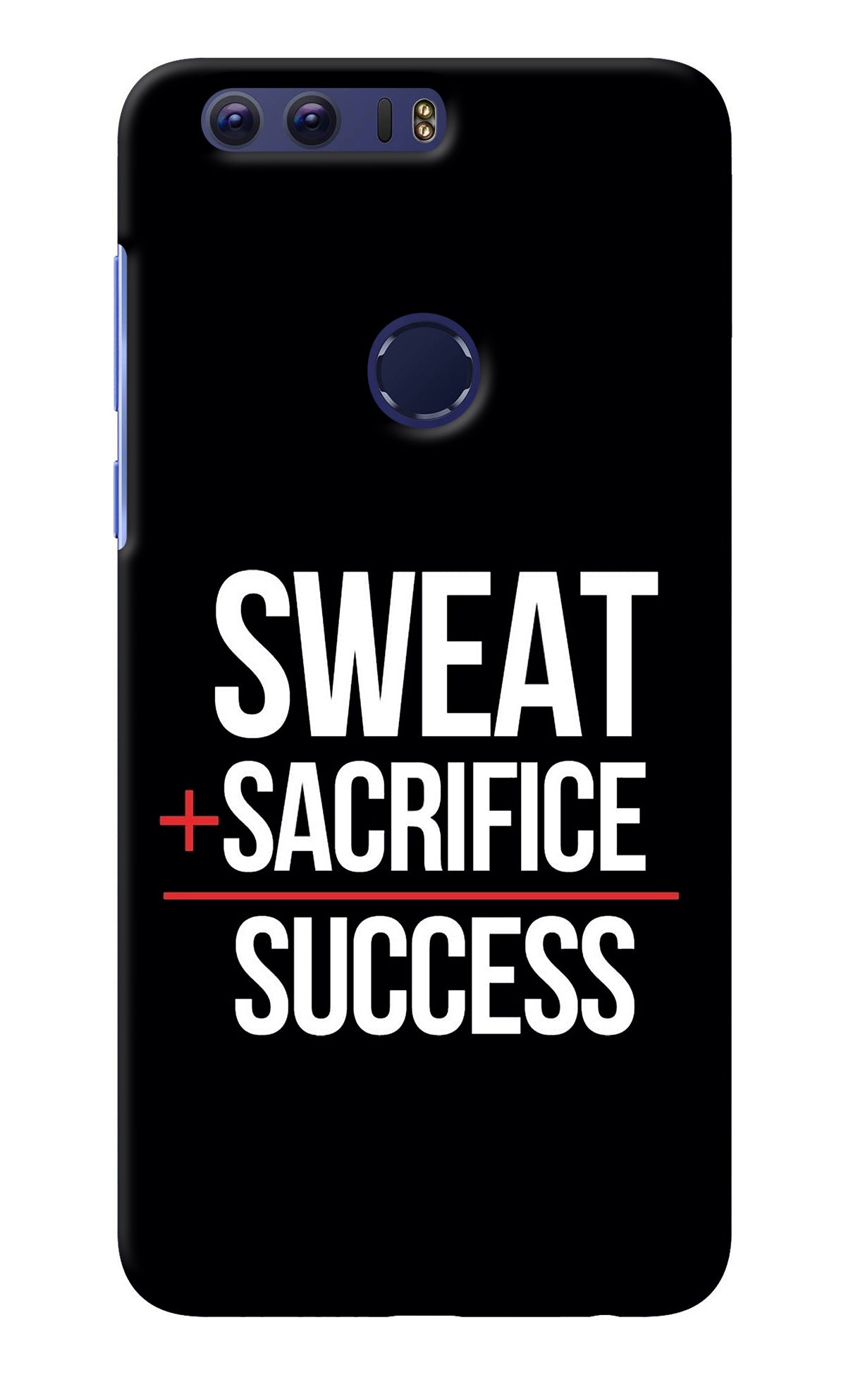 Sweat Sacrifice Success Honor 8 Back Cover