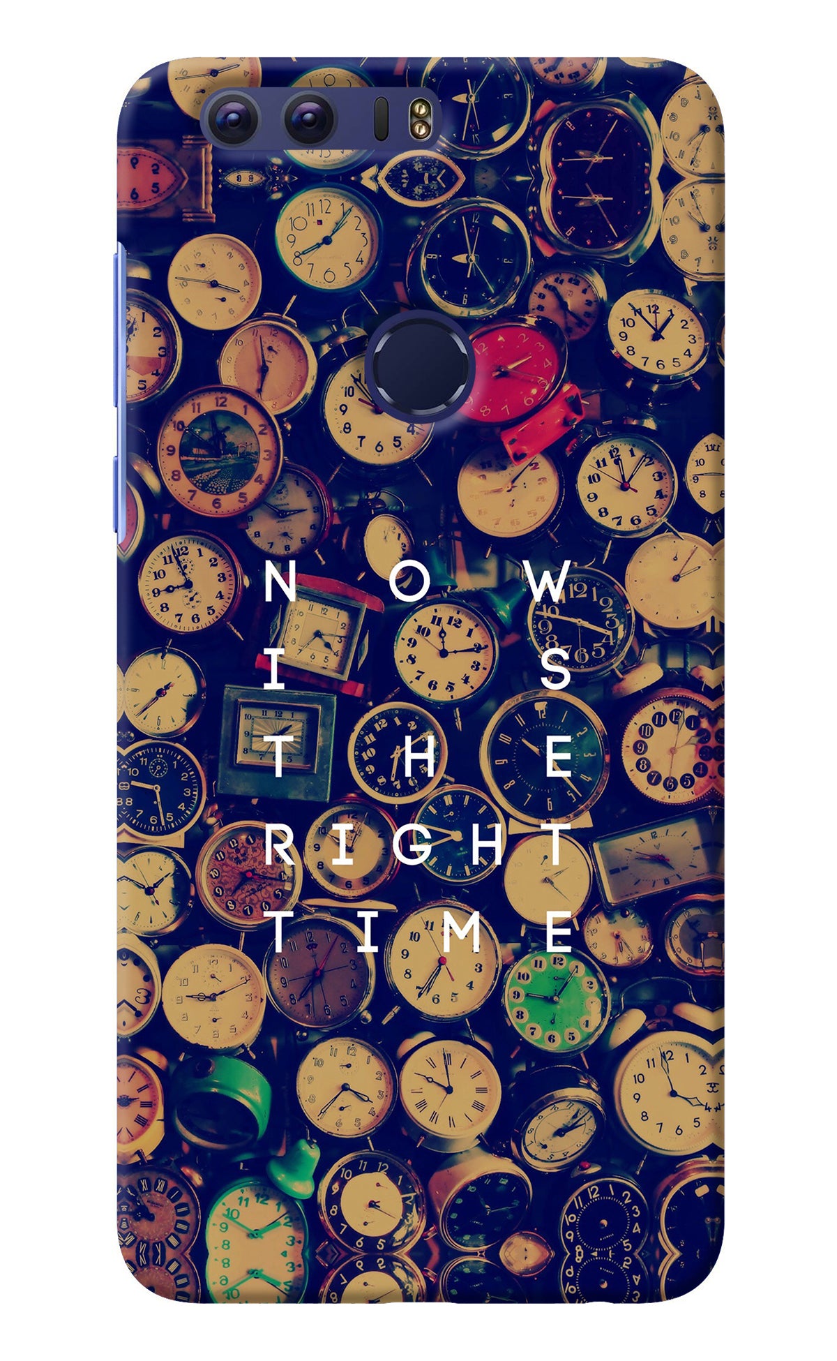 Now is the Right Time Quote Honor 8 Back Cover