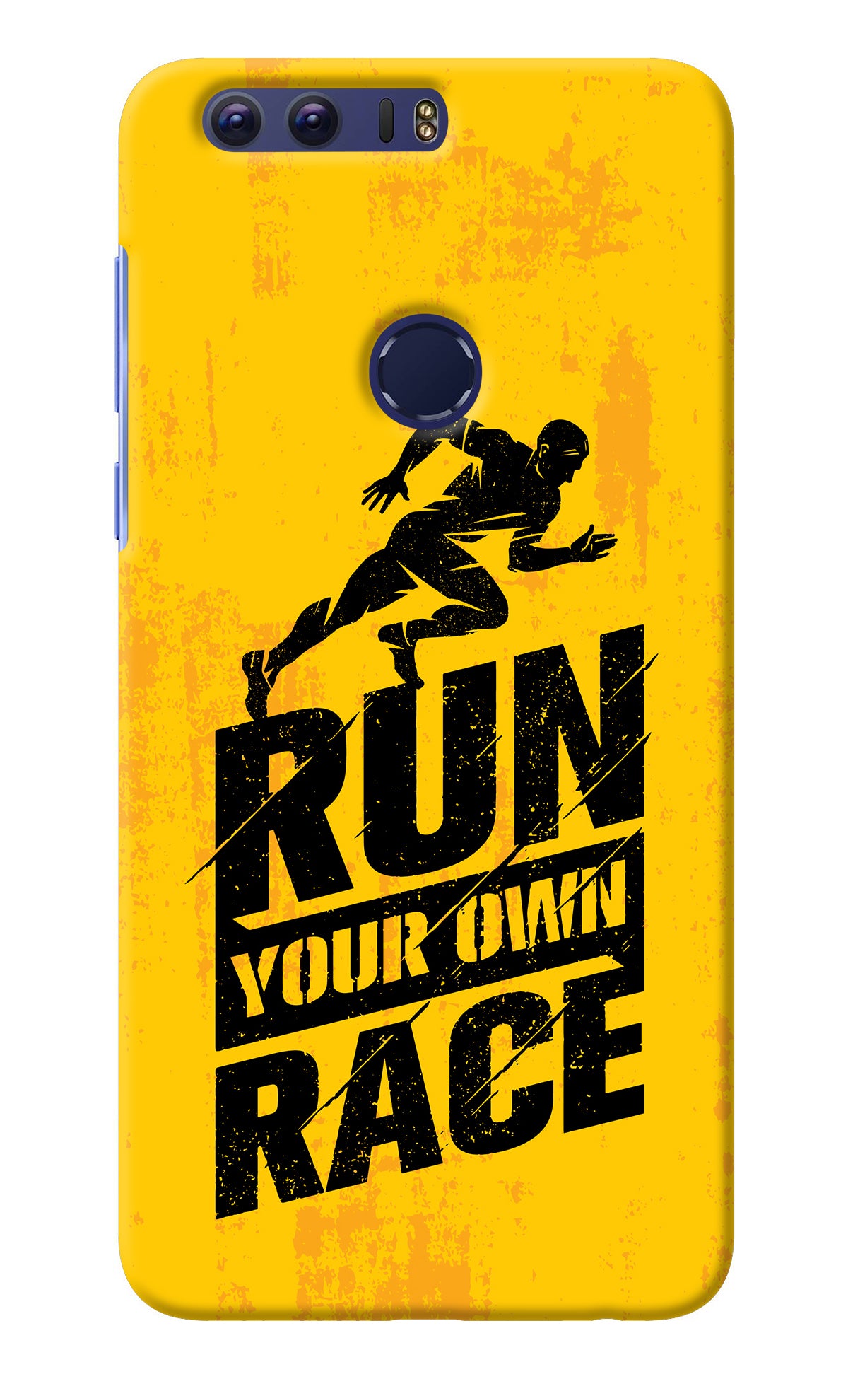 Run Your Own Race Honor 8 Back Cover