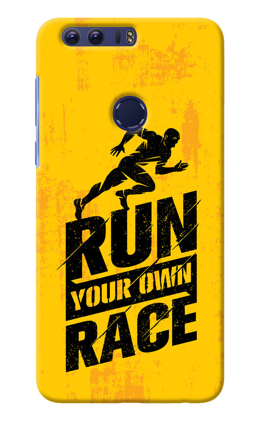 Run Your Own Race Honor 8 Back Cover
