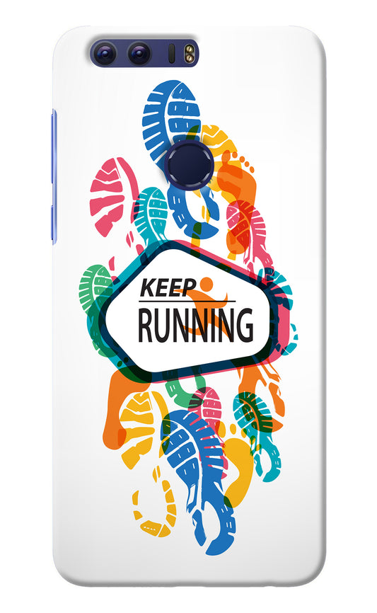 Keep Running Honor 8 Back Cover