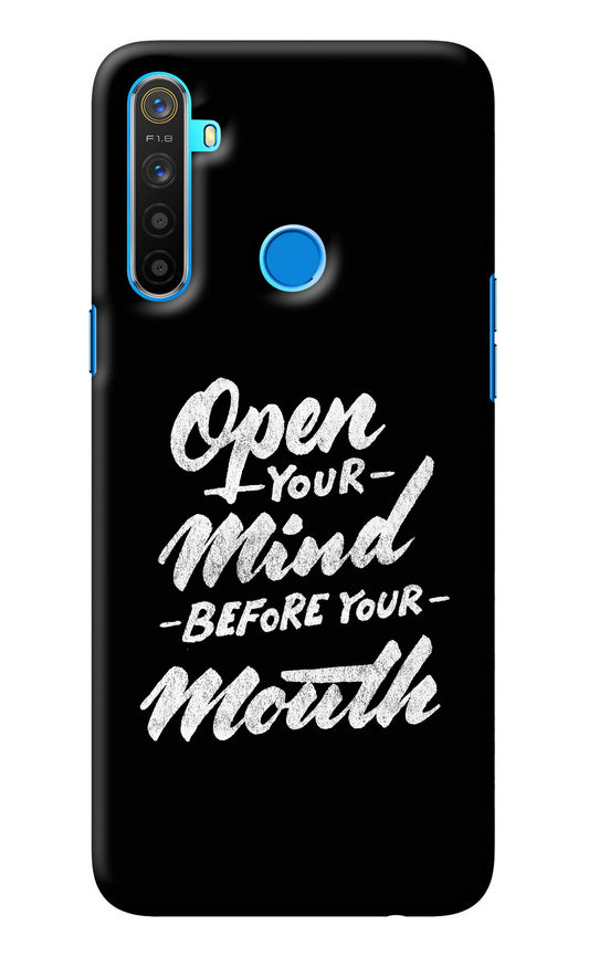 Open Your Mind Before Your Mouth Realme 5/5i/5s Back Cover