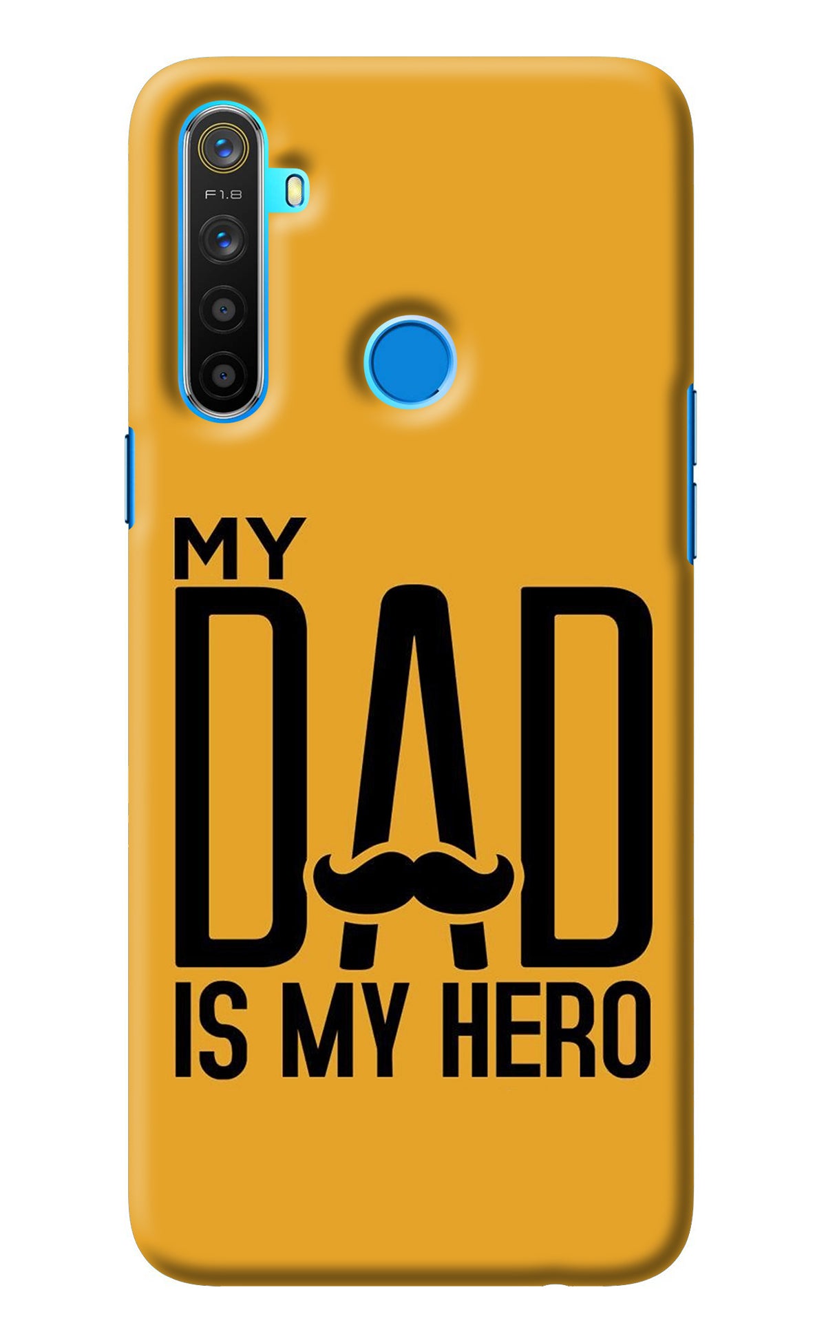 My Dad Is My Hero Realme 5/5i/5s Back Cover