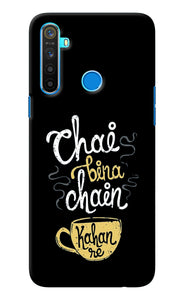 Chai Bina Chain Kaha Re Realme 5/5i/5s Back Cover