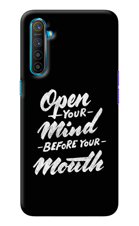 Open Your Mind Before Your Mouth Realme XT/X2 Back Cover