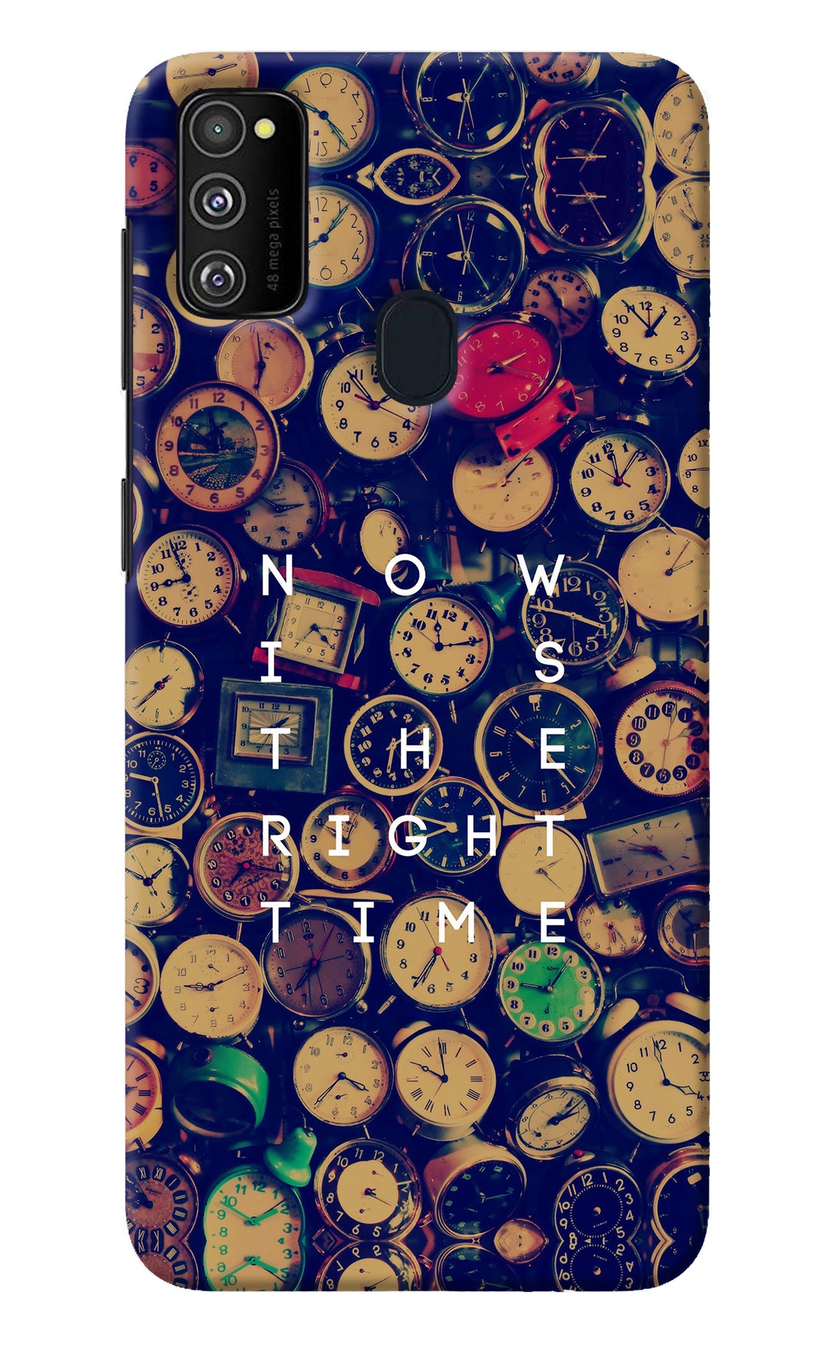 Now is the Right Time Quote Samsung M30s Back Cover