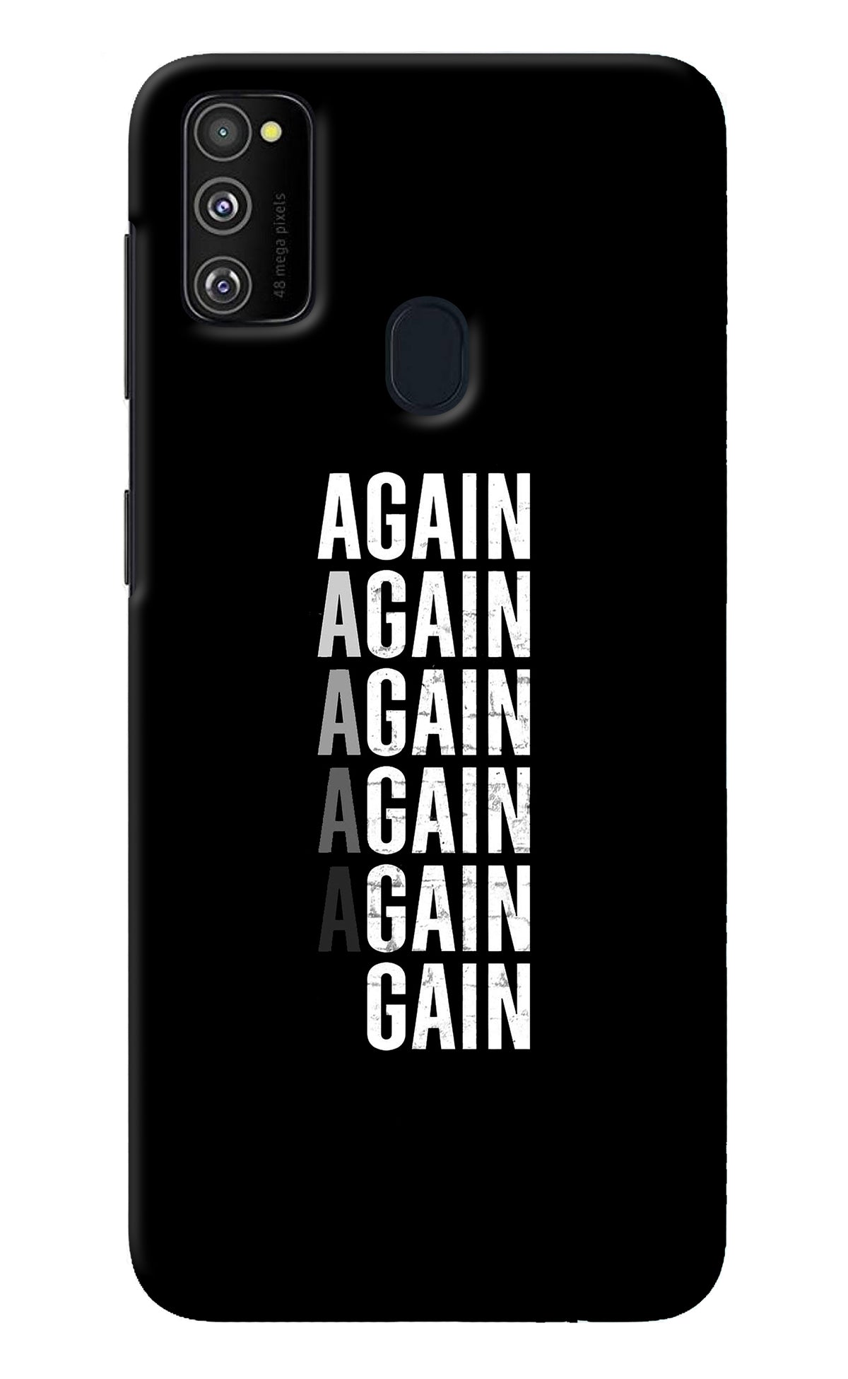 Again Again Gain Samsung M30s Back Cover