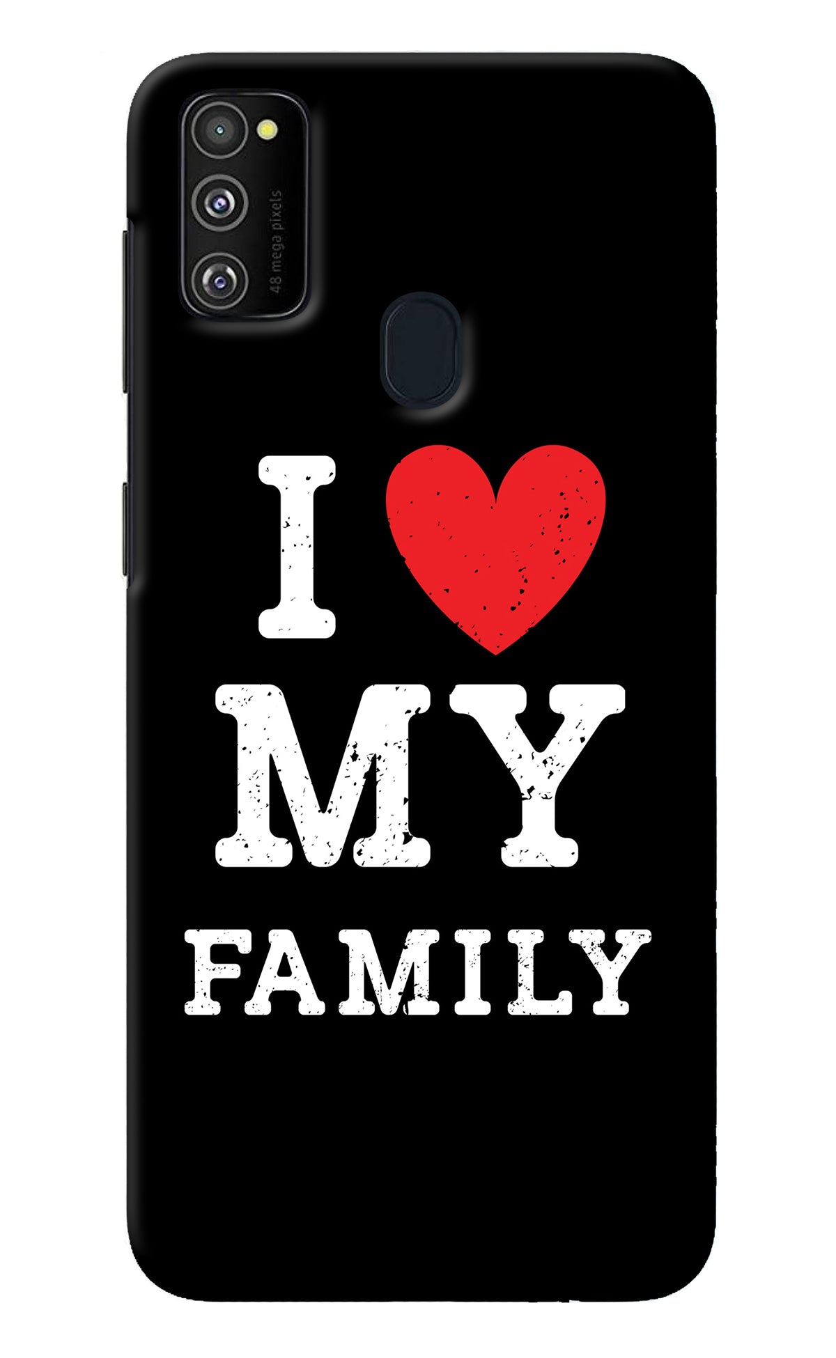 I Love My Family Samsung M30s Back Cover