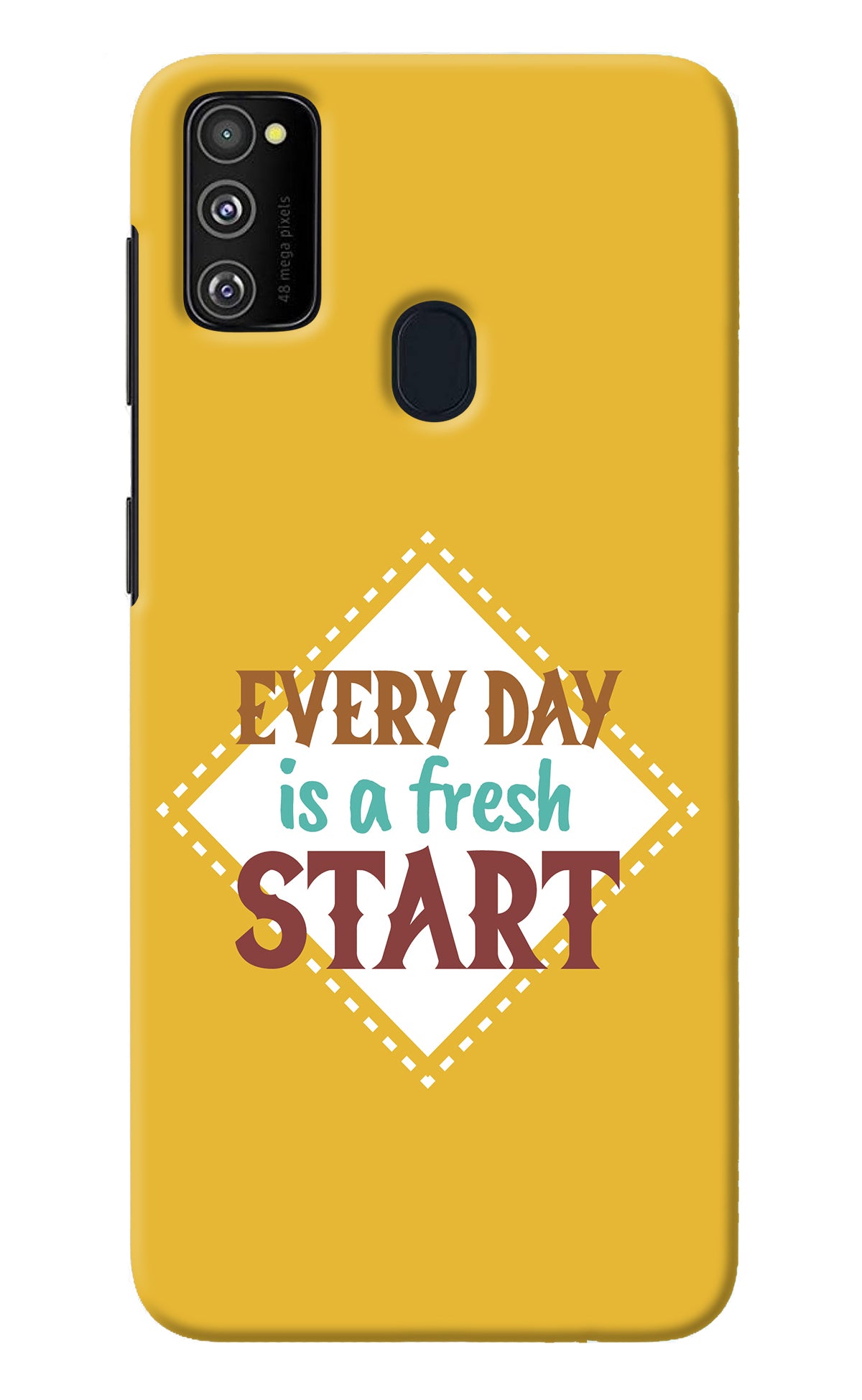 Every day is a Fresh Start Samsung M30s Back Cover