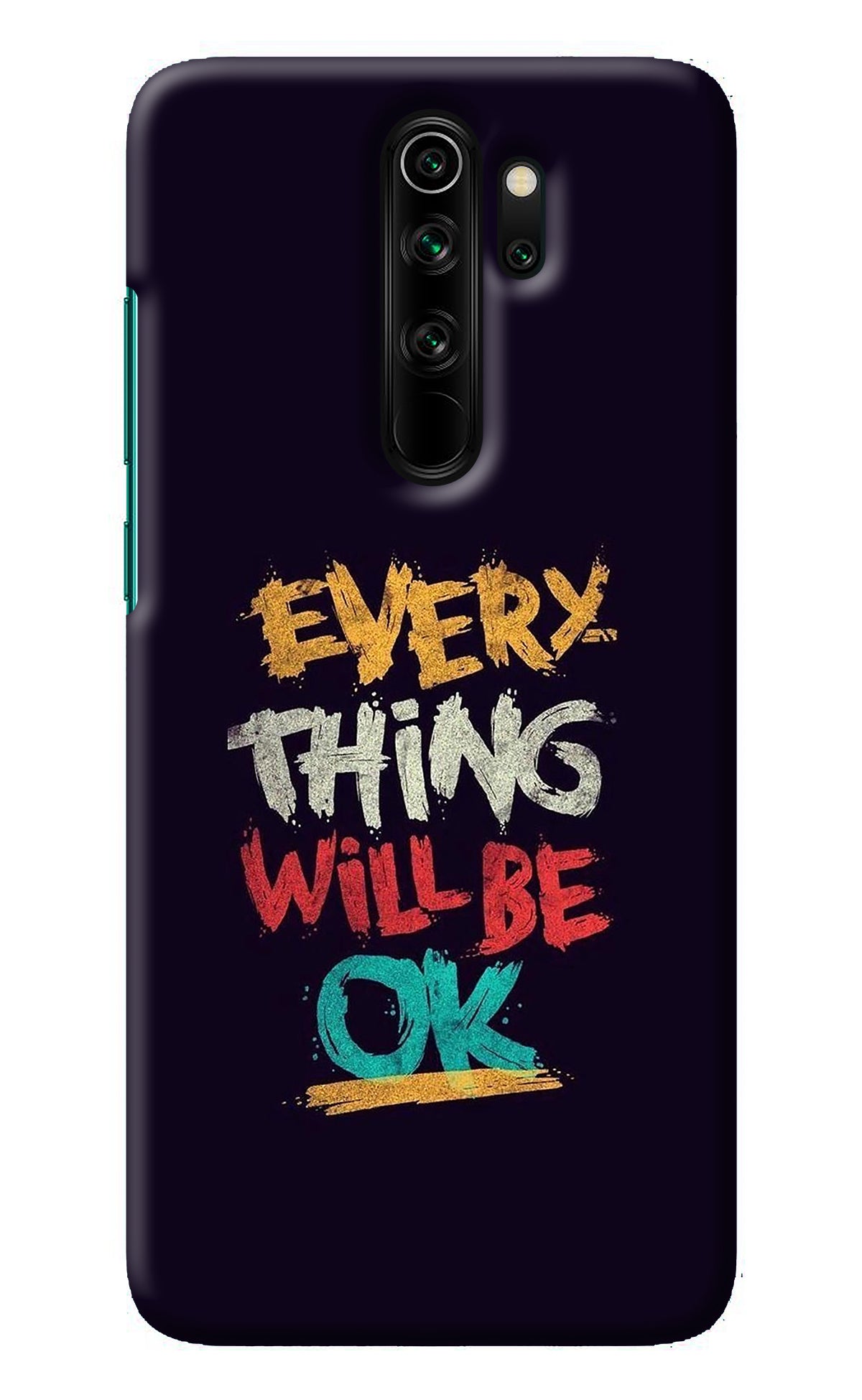 Everything Will Be Ok Redmi Note 8 Pro Back Cover