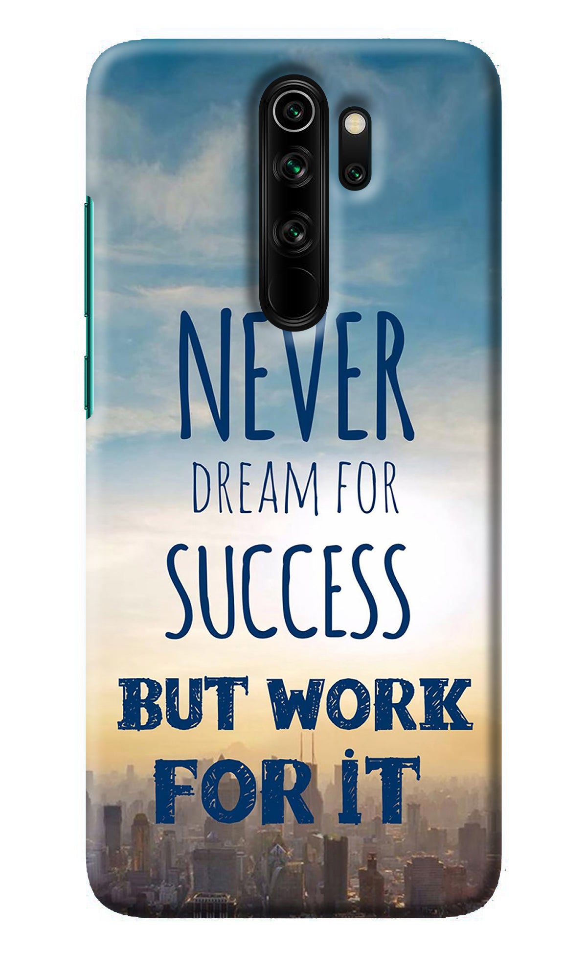 Never Dream For Success But Work For It Redmi Note 8 Pro Back Cover