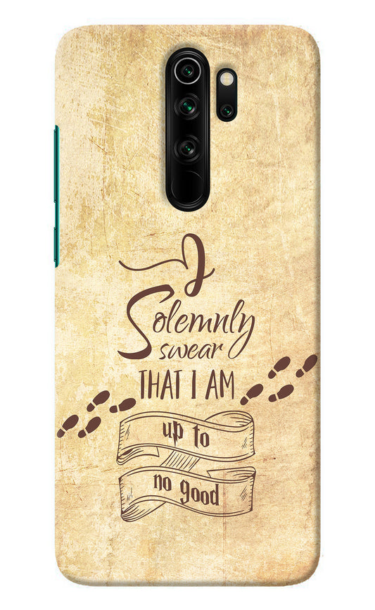 I Solemnly swear that i up to no good Redmi Note 8 Pro Back Cover