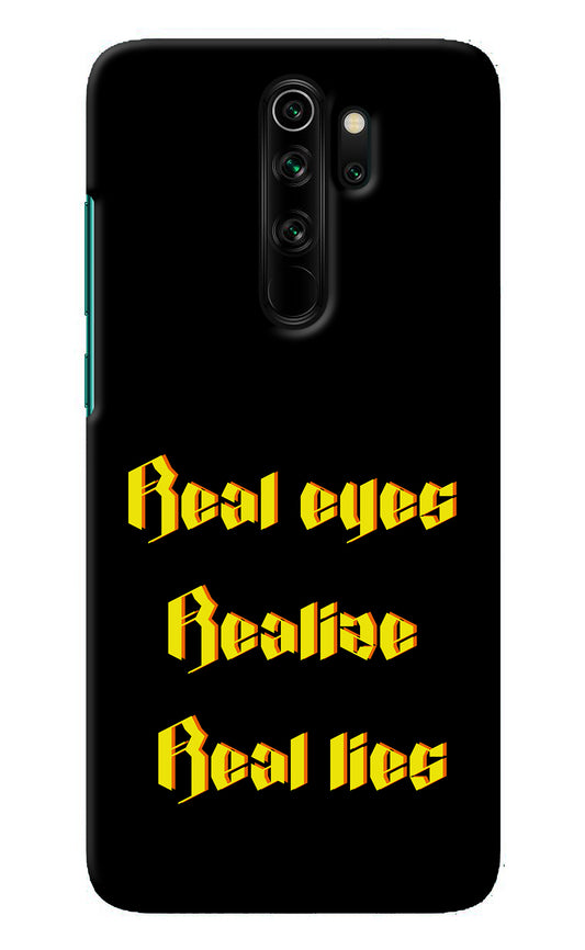 Real Eyes Realize Real Lies Redmi Note 8 Pro Back Cover